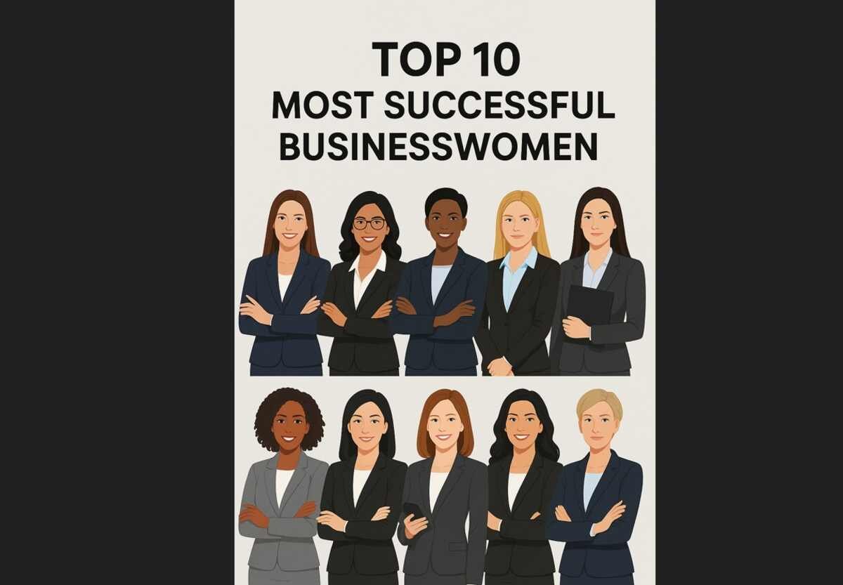 The 10 Richest & Most Influential Businesswomen Globally (2025)