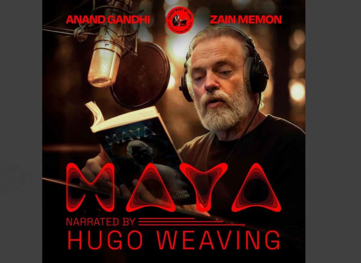 Anand Gandhi & Zain Memon Launch MAYA: Sci-Fi Fantasy with Hugo Weaving