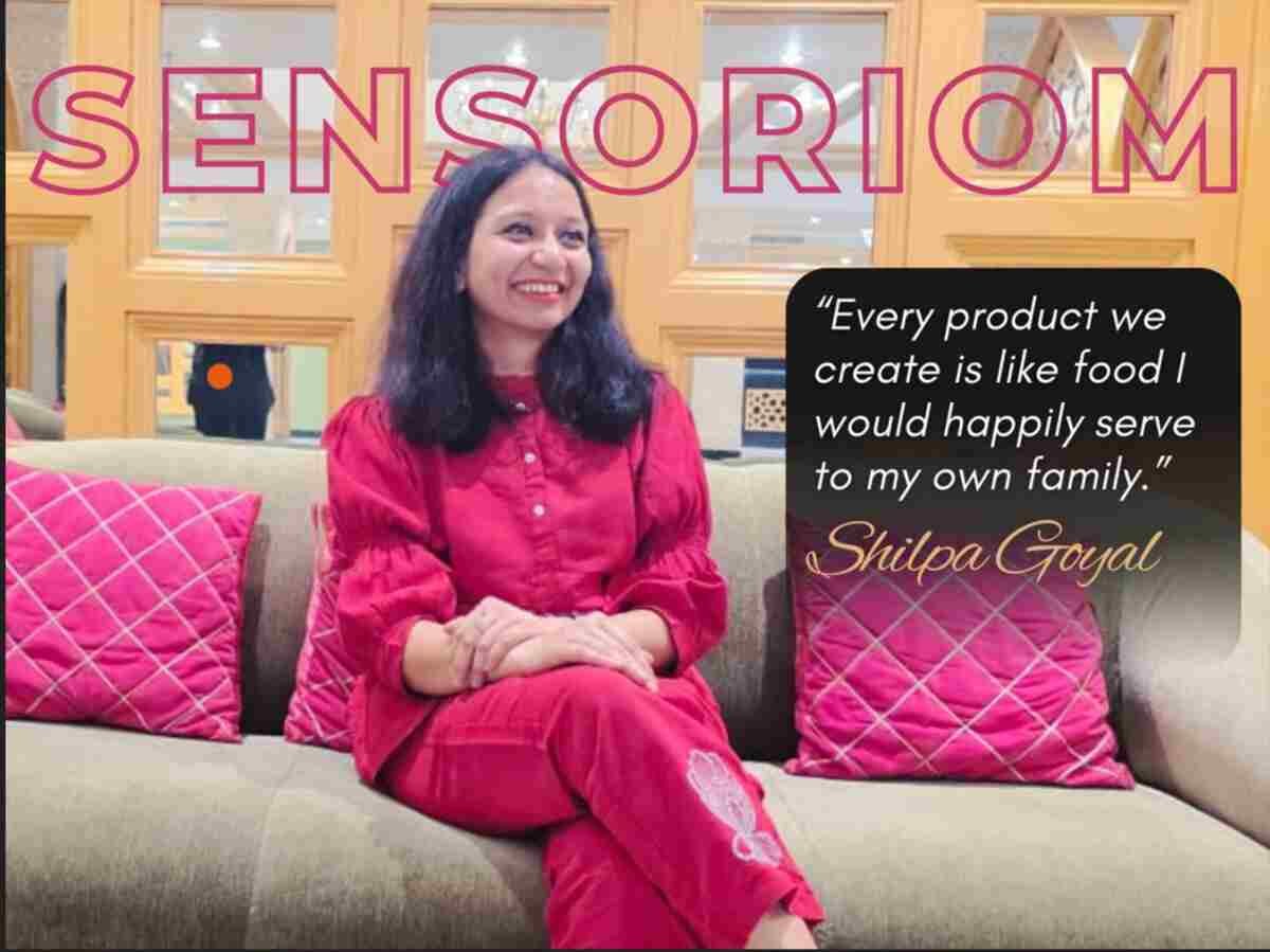 From Kitchen Wisdom to Market Innovation: Shilpa Goyal’s Sensoriom Story