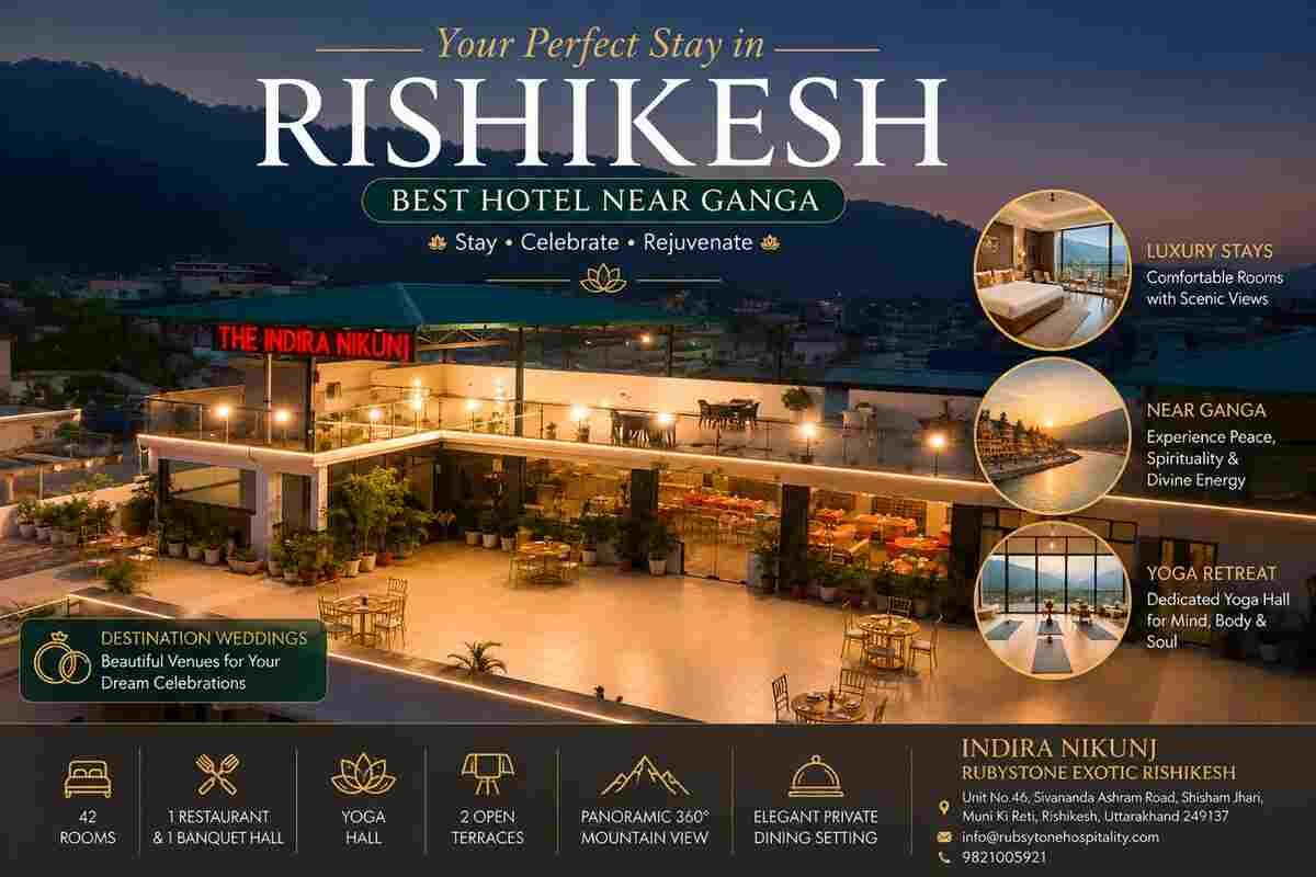 Best Hotel in Rishikesh Near Ganga – Destination Wedding Hotel & Yoga Retreat in Rishikesh