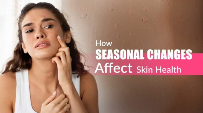 Seasonal Skincare, Skin Barrier Health, Winter Dry Skin, Summer Acne Prevention, Monsoon Fungal Infections, Dermapuritys, Dermatology Tips